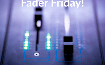 Fader Friday